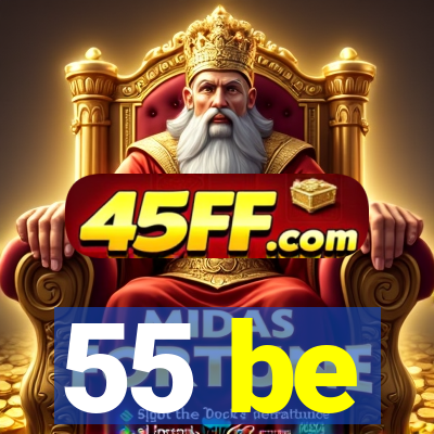 55 be